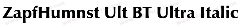 ZapfHumnst Ult BT Ultra Italic字体转换